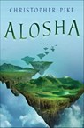 Alosha - Christopher Pike - 9781429914406
