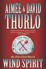 Wind Spirit - Aimée Thurlo ; David Thurlo - 9781429914925