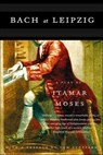 Bach at Leipzig - Itamar Moses ; Tom Stoppard - 9781429921640