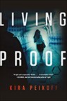 Living Proof - Kira Peikoff - 9781429923590