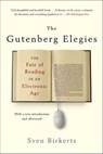 The Gutenberg Elegies - Sven Birkerts - 9781429923941
