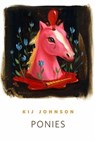 Ponies - Kij Johnson - 9781429928106