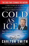 Cold as Ice - Carlton Smith - 9781429929400
