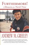 Furthermore! - Andrew M. Greeley - 9781429929790