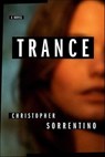 Trance - Christopher Sorrentino - 9781429932721