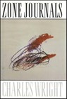 Zone Journals - Charles Wright - 9781429933568