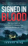 Signed in Blood - Jeanne King - 9781429933629
