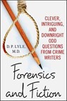 Forensics and Fiction - D. P. Lyle - 9781429934152