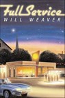 Full Service - Will Weaver - 9781429934282