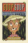 Goop Soup - David Lubar - 9781429935333