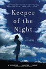 Keeper of the Night - Kimberly Willis Holt - 9781429935890