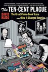 The Ten-Cent Plague - David Hajdu - 9781429937054