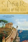 SPQR XII: Oracle of the Dead - John Maddox Roberts - 9781429939997