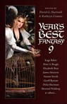 Year's Best Fantasy 9 - Kage Baker ; Peter S. Beagle ; Elizabeth Bear ; James Morrow ; Naomi Novik ; Geoff Ryman ; Delia Sherman ; Howard Waldrop - 9781429940184