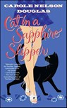 Cat in a Sapphire Slipper - Carole Nelson Douglas - 9781429940740