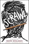 Scrawl - Mark Shulman - 9781429941860