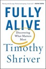 Fully Alive - Timothy Shriver - 9781429942799