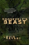 Roosevelt's Beast - Louis Bayard - 9781429946865