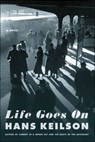 Life Goes On - Hans Keilson - 9781429947763
