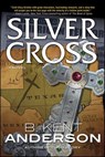 Silver Cross - B. Kent Anderson - 9781429948111
