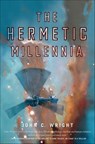 The Hermetic Millennia - John C. Wright - 9781429948302