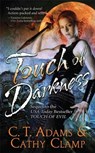 Touch of Darkness - Cathy Clamp ; C.T. Adams - 9781429949187