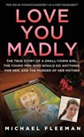 Love You Madly - Michael Fleeman - 9781429951203