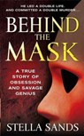 Behind the Mask - Stella Sands - 9781429953412