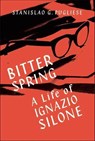 Bitter Spring - Stanislao G. Pugliese - 9781429957779