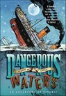 Dangerous Waters - Gregory Mone - 9781429961844