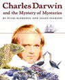 Charles Darwin and the Mystery of Mysteries - Susan Pearson - 9781429963305