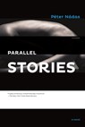 Parallel Stories - Péter Nádas - 9781429963572