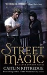 Street Magic - Caitlin Kittredge - 9781429965224