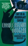 Cat in a Midnight Choir - Carole Nelson Douglas - 9781429967778