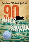 90 Miles to Havana - Enrique Flores-Galbis - 9781429969673