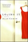 Losing It - Alan Cumyn - 9781429972628