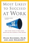 Most Likely to Succeed at Work - Wilma Davidson ; Jack Dougherty - 9781429972703