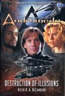 Gene Roddenberry's Andromeda: Destruction of Illusions - Keith R. A. DeCandido - 9781429972758