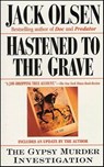 Hastened to the Grave - Jack Olsen - 9781429979054