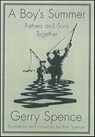 A Boy's Summer - Gerry Spence - 9781429980982