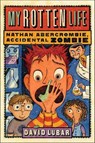 My Rotten Life - David Lubar - 9781429983082