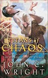 Titans of Chaos - John C. Wright - 9781429988575