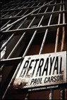 Betrayal - Paul Carson - 9781429988643