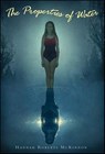 The Properties of Water - Hannah Roberts McKinnon - 9781429989268