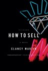 How to Sell - Clancy Martin - 9781429989602
