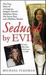 Seduced by Evil - Michael Fleeman - 9781429990172