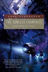 The Sunless Countries - Karl Schroeder - 9781429990912
