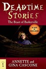 Deadtime Stories: The Beast of Baskerville - Annette Cascone ; Gina Cascone - 9781429992947
