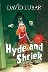 Hyde and Shriek - David Lubar - 9781429993128