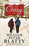 Crazy - William Peter Blatty - 9781429993333